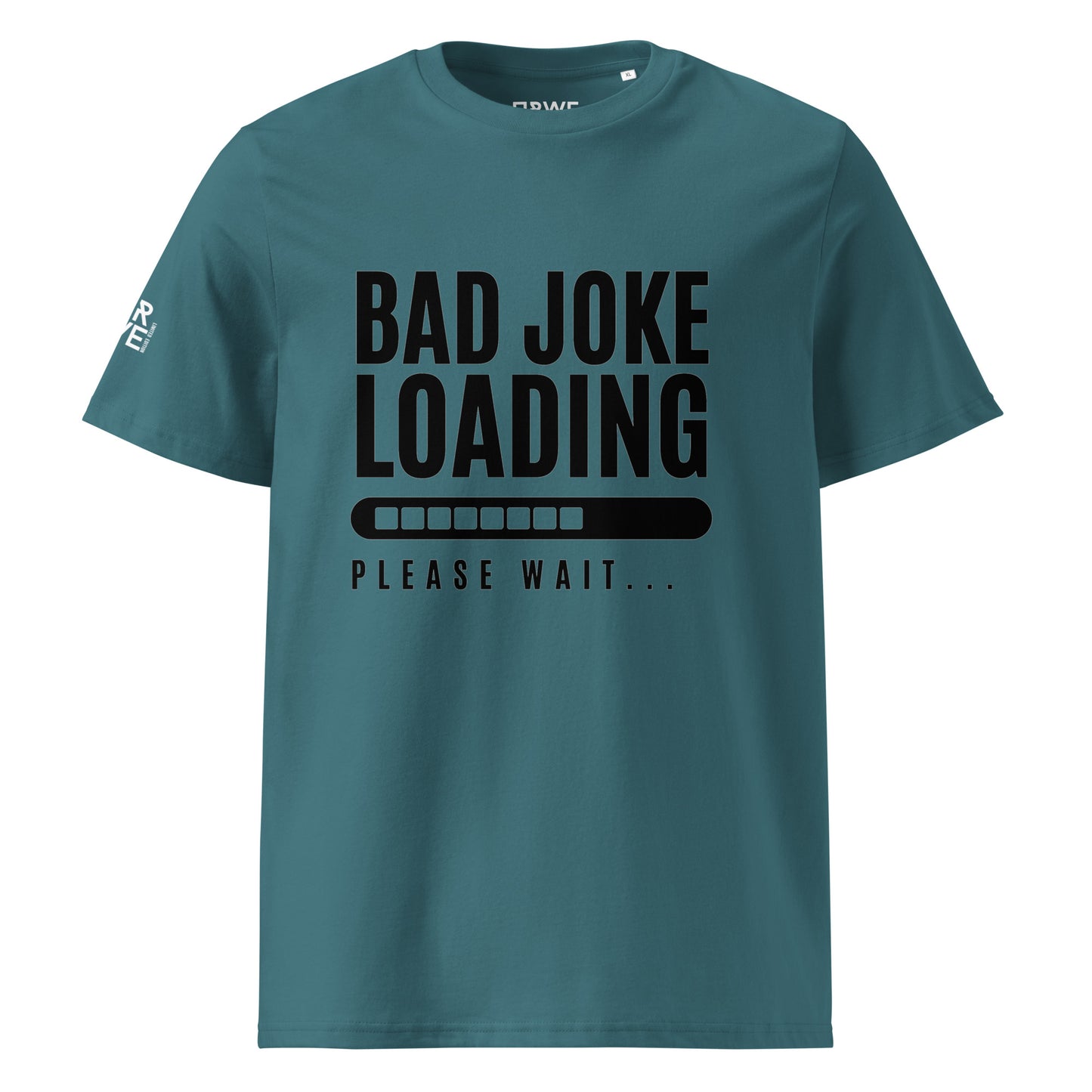 T-shirt: Bad Joke Loading NE